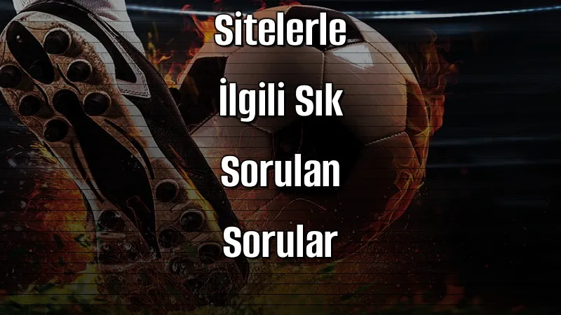 Deneme Bonusu Veren Sitelerle İlgili Sık Sorulan Sorular